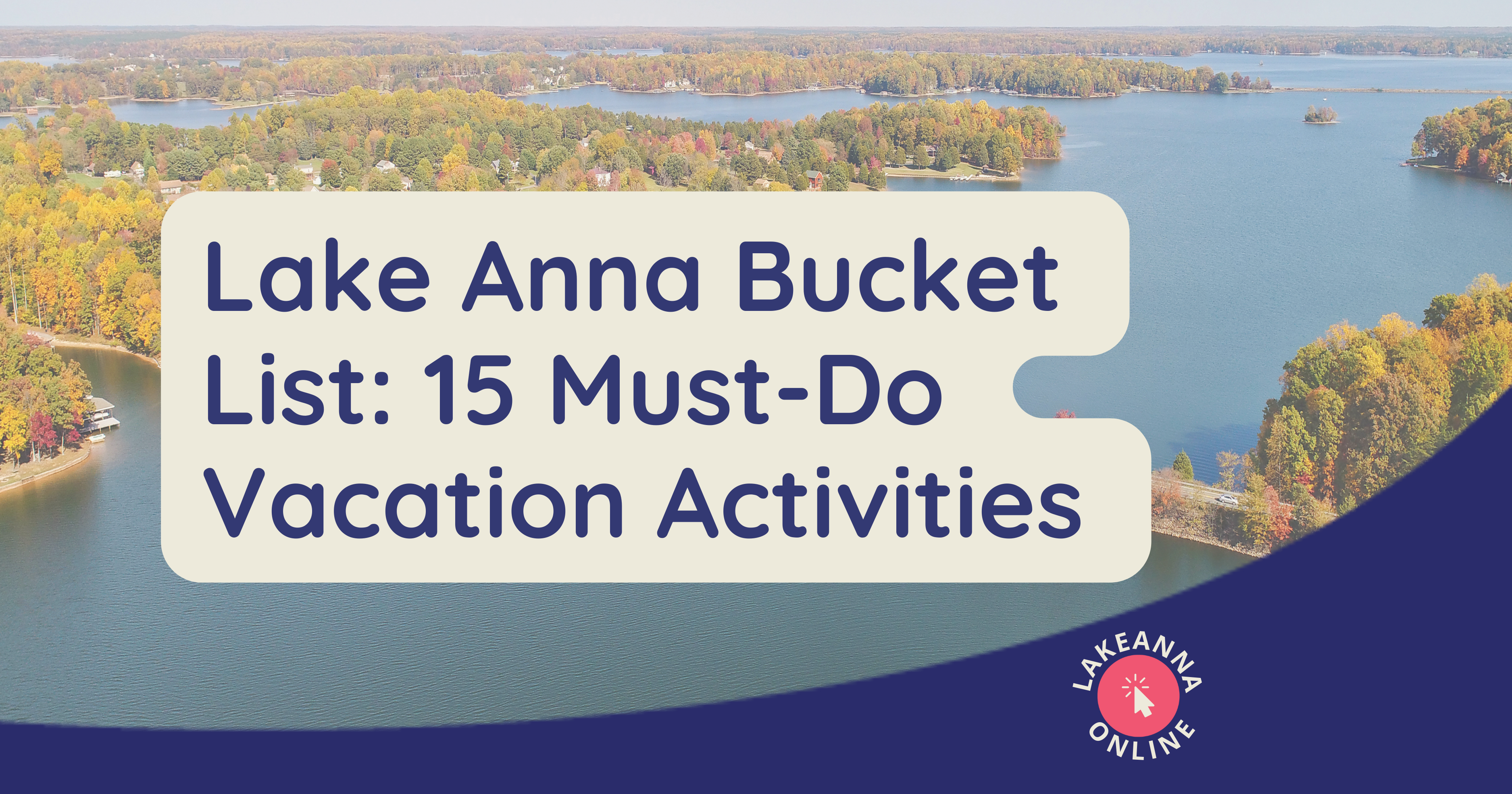 Featured image for “Lake Anna Bucket List: 15 Must-Do Activities When Visiting Lake Anna”