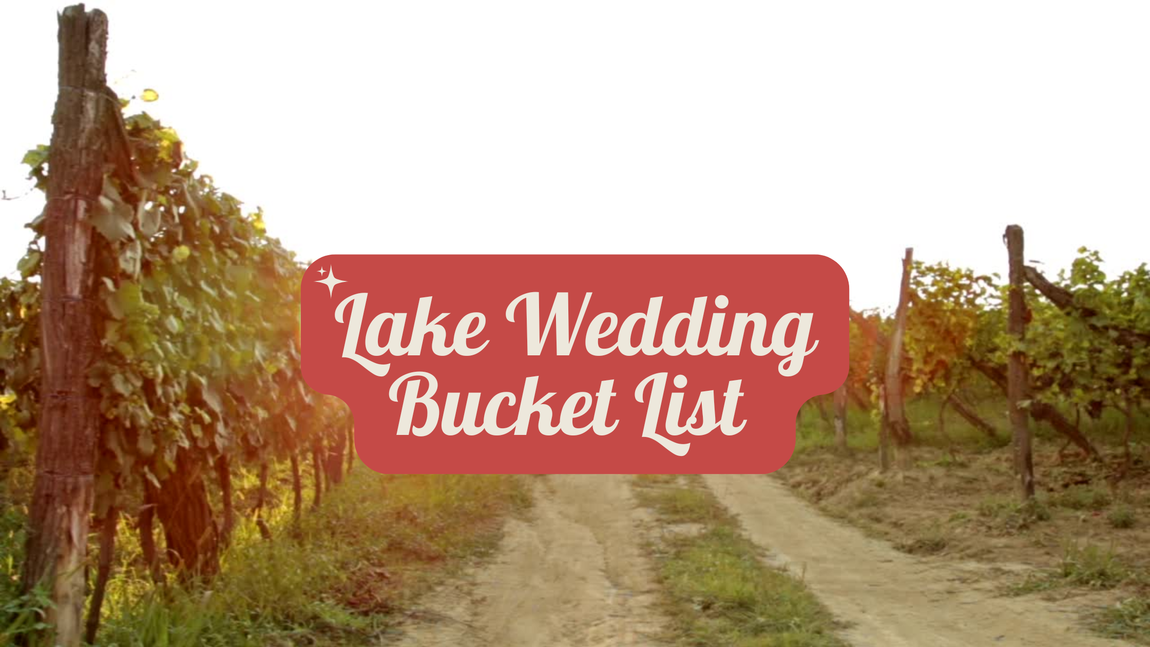 Featured image for “Lake Wedding Bucket List”