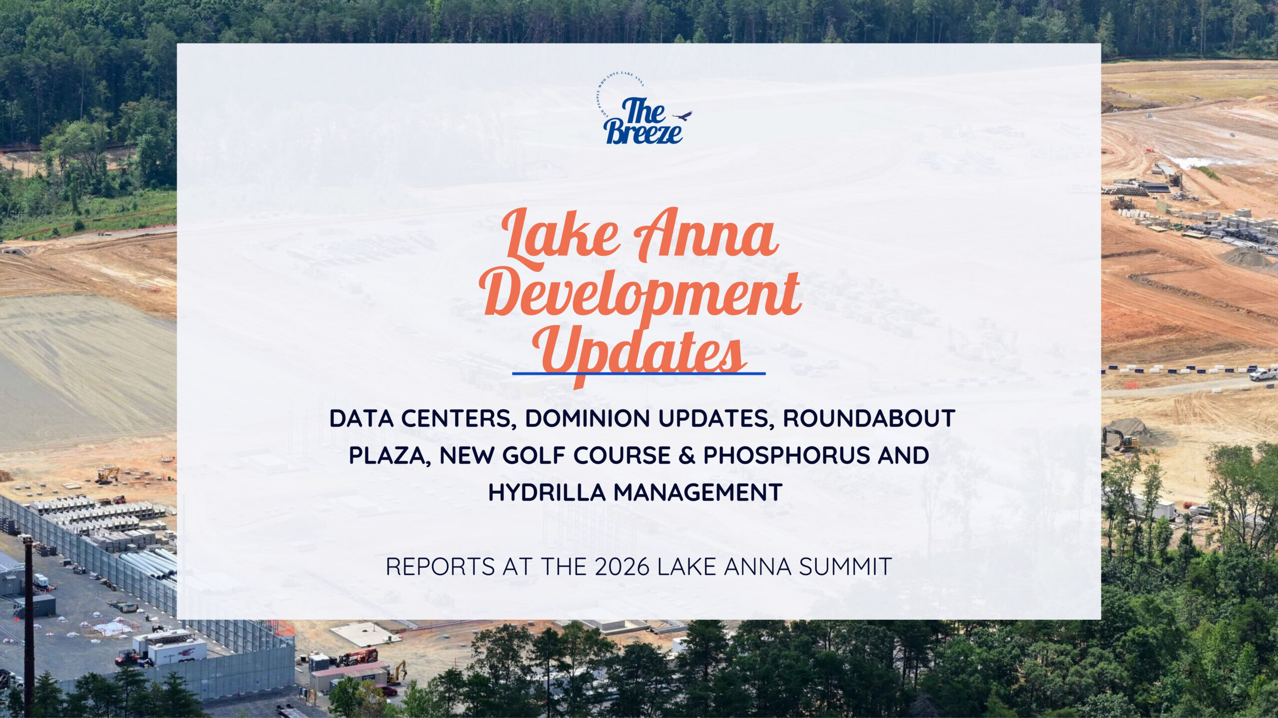 Featured image for “Lake Anna Development Continues: Data Centers, Dominion Updates, Roundabout Plaza, New Golf Course & Phosphorus and Hydrilla Management Reports at the 2026 Lake Anna Summit”